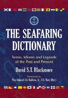 Book Cover for The Seafaring Dictionary by David S.T. Blackmore, J.A. Baldwin