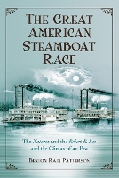 Book Cover for The Great American Steamboat Race by Benton Rain Patterson