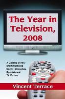 Book Cover for The Year in Television by Vincent Terrace