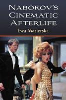Book Cover for Nabokov's Cinematic Afterlife by Ewa Mazierska