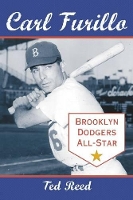 Book Cover for Carl Furillo, Brooklyn Dodgers All-Star by Ted Reed