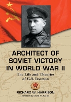 Book Cover for Architect of Soviet Victory in World War II by Richard W Harrison