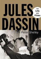 Book Cover for Jules Dassin by Peter Shelley