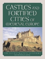 Book Cover for Castles and Fortified Cities of Medieval Europe by Jean-Denis G.G. Lepage