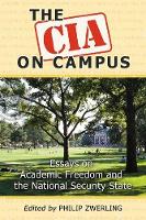 Book Cover for The CIA on Campus by Philip Zwerling