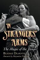 Book Cover for In Strangers' Arms by Beatriz Dujovne