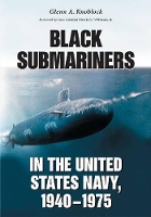 Book Cover for Black Submariners in the United States Navy, 1940-1975 by Glenn A. Knoblock