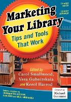 Book Cover for Marketing Your Library by Carol Smallwood