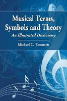 Book Cover for Musical Terms, Symbols and Theory by Michael C. Thomsett