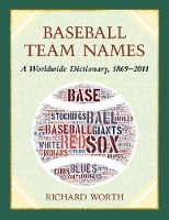 Book Cover for Baseball Team Names by Richard Worth