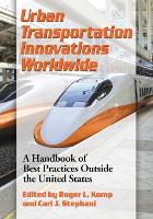 Book Cover for Urban Transportation Innovations Worldwide by Roger L. Kemp