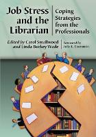 Book Cover for Job Stress and the Librarian by Carol Smallwood