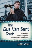 Book Cover for The Gus Van Sant Touch by Justin Vicari