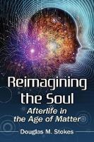 Book Cover for Reimagining the Soul by Douglas M. Stokes