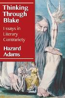 Book Cover for Thinking Through Blake by Hazard Adams