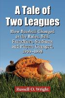 Book Cover for A Tale of Two Leagues by Russell O. Wright