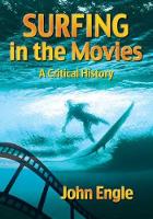 Book Cover for Surfing in the Movies by John Engle