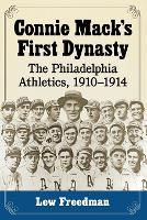 Book Cover for Connie Mack's First Dynasty by Lew Freedman