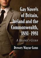 Book Cover for Gay Novels of Britain, Ireland and the Commonwealth, 1881-1981 by Drewey Wayne Gunn