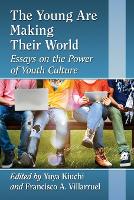 Book Cover for The Young Are Making Their World by Yuya Kiuchi