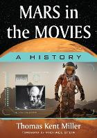 Book Cover for Mars in the Movies by Thomas Kent Miller