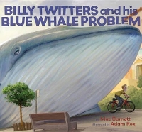 Book Cover for Billy Twitters and His Blue Whale Problem by Mac Barnett