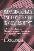 Book Cover for Managing Chaos and Complexity in Government by L. Douglas Kiel