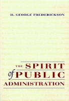 Book Cover for The Spirit of Public Administration by H. George Frederickson