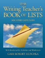 Book Cover for The Writing Teacher's Book of Lists by Gary R. (East Brunswick, New Jersey) Muschla