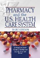 Book Cover for Pharmacy and the U.S. Health Care System by Michael Smith