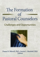 Book Cover for The Formation of Pastoral Counselors by Duane R. Bidwell