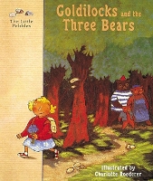 Book Cover for Goldilocks and the Three Bears by Charlotte Roederer