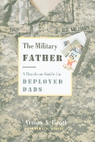 Book Cover for Military Father, The: a Hands-on Guide for Deployed Dads by Armin,A. Brott