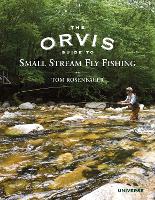 Book Cover for The Orvis Guide to Small Stream Fly Fishing by Tom Rosenbauer