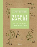 Book Cover for Simple Nature by Alain Ducasse