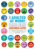 Book Cover for I Adulted at Work! by Robb Pearlman