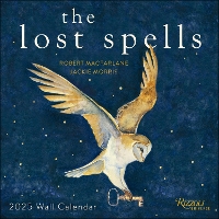 Book Cover for The Lost Spells 2025 Wall Calendar by Robert Macfarlane, Jackie Morris
