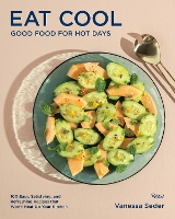 Book Cover for Eat Cool by Vanessa Seder