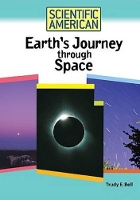 Book Cover for Earth's Journey Through Space by Trudy E. Bell