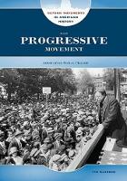 Book Cover for The Progressive Movement by Tim McNeese