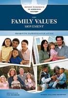 Book Cover for The Family Values Movement by Samuel Willard Crompton