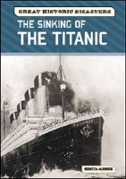 Book Cover for The Sinking of the Titanic by Rebecca Aldridge