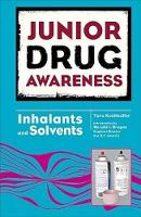 Book Cover for Inhalants and Solvents by Tara Koellhoffer, Ronald J. Brogan