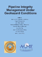 Book Cover for Pipeline Integrity Management Under Geohazard Conditions (PIMG) by ASME