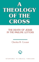 Book Cover for A Theology of the Cross by Charles B. Cousar