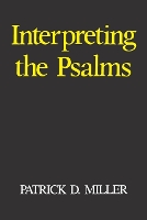 Book Cover for Interpreting the Psalms by Patrick D Miller