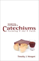 Book Cover for Martin Luther's Catechisms by Timothy J. Wengert