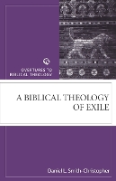 Book Cover for A Biblical Theology of Exile by Daniel L SmithChristopher