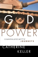 Book Cover for God and Power by Catherine Keller