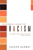 Book Cover for Understanding and Dismantling Racism by Joseph Barndt
